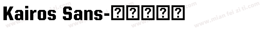 Kairos Sans字体转换